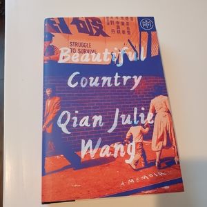 Beautiful Country by Qian Julie Wang